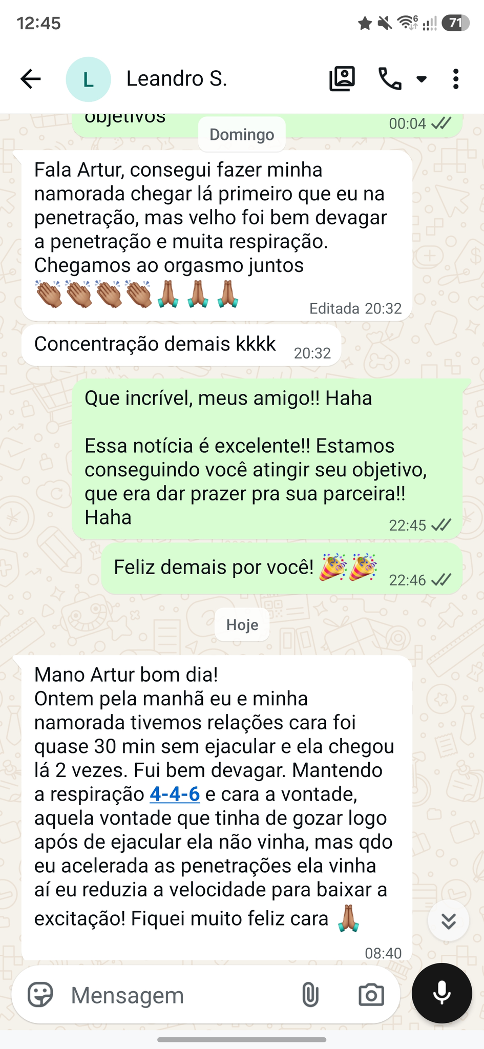 Conversa original de Leandro. Ele conta que usou respiração e controle da velocidade, relata quase 30 minutos e que reduzia o ritmo quando a excitação subia.