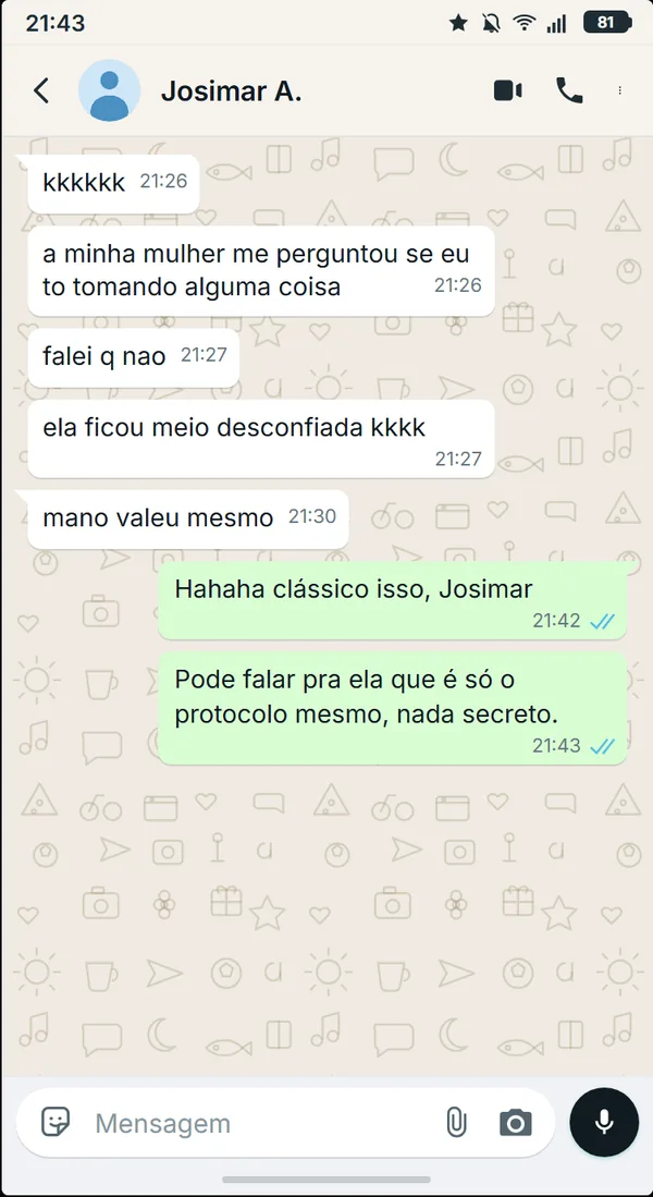 Print de WhatsApp: aluno conta que a mulher perguntou se ele estava tomando alguma coisa